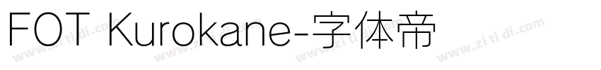 FOT Kurokane字体转换